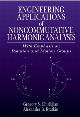 Engineering Applications of Noncommutative Harmonic Analysis